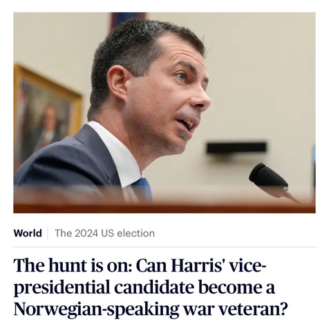 Screenshot of google translated article with the picture of Pete Buttigieg:
World: The 2024 US election
The hunt is on: Can Harris' vice-
presidential candidate become a
Norwegian-speaking war veteran?