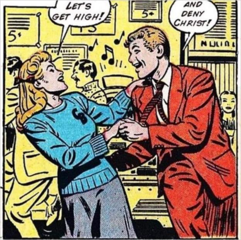 Cartoon illustration from a comic book of a young man and woman dancing to a jukebox in a busy room. Speech balloon text:
Woman: Let's get high!
Man: And deny Christ!