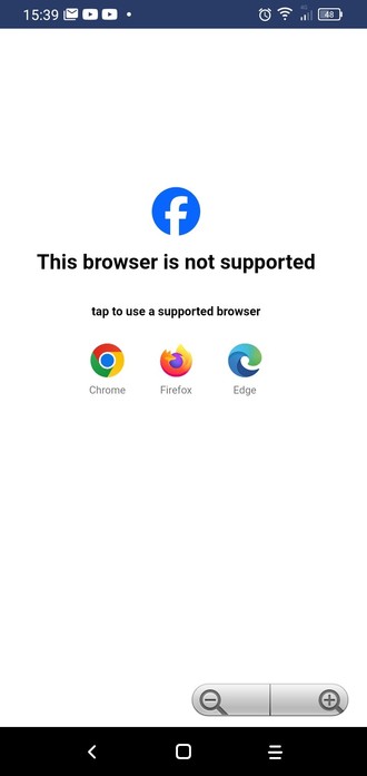 Facebook page telling me my browser is no longer supported, and I need to chose between Chrome, Firefox and Edge